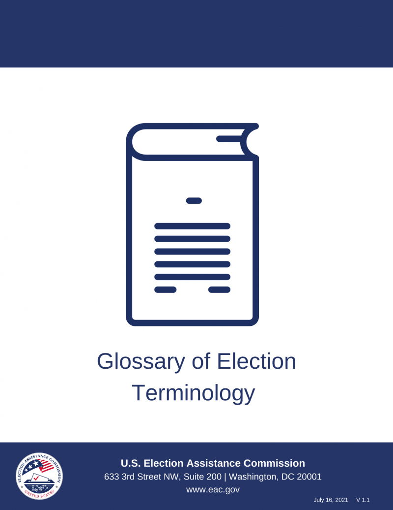 Glossaries Of Election Terminology | U.S. Election Assistance Commission